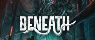 Наприкінці жовтня дебютує Beneath — класичний брутальний хорор-шутер, натхнений творами Лавкрафта